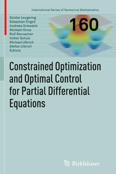 portada Constrained Optimization and Optimal Control for Partial Differential Equations (in English)