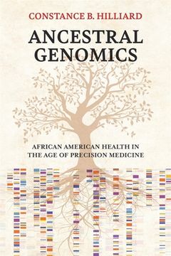 portada Ancestral Genomics: African American Health in the Age of Precision Medicine (en Inglés)