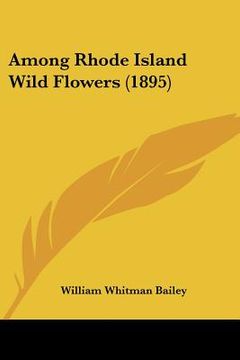 portada among rhode island wild flowers (1895) (en Inglés)