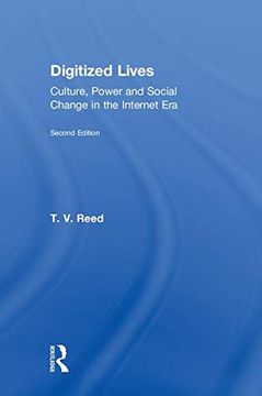 portada Digitized Lives: Culture, Power and Social Change in the Internet era (en Inglés)