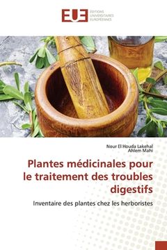 portada Plantes médicinales pour le traitement des troubles digestifs (en Francés)