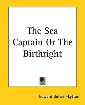 portada the sea captain or the birthright (en Inglés)