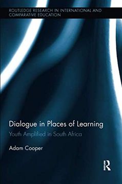 portada Dialogue in Places of Learning: Youth Amplified in South Africa (in English)