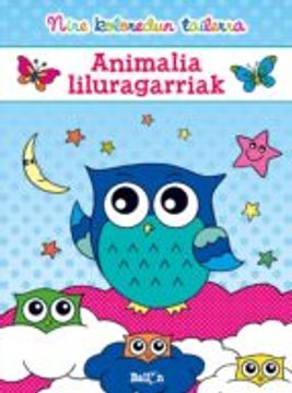 portada Animalia Liluragarriak (Nire koloredun tailerra)