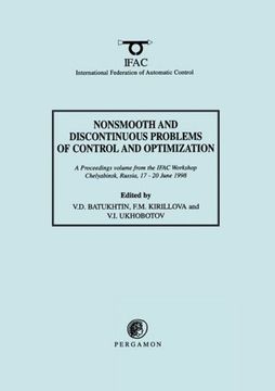 portada Nonsmooth and Discontinuous Problems of Control and Optimization 1998: A Proceedings Volume From the Ifac Workshop, Chelyabinsk, Russia, 17-20 June 1998 (Ifac Proceedings Volumes) (in English)