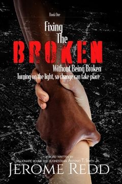 portada Fixing The Broken, Without Being Broken- Book 1