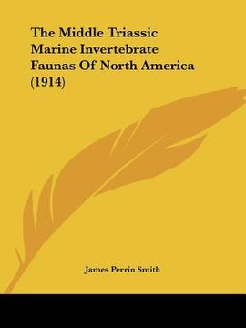 portada the middle triassic marine invertebrate faunas of north america (1914) (en Inglés)