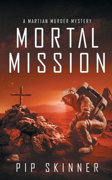 portada Mortal Mission: A Martian Murder Mystery (en Inglés)