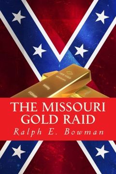 portada The Missouri Gold Raid