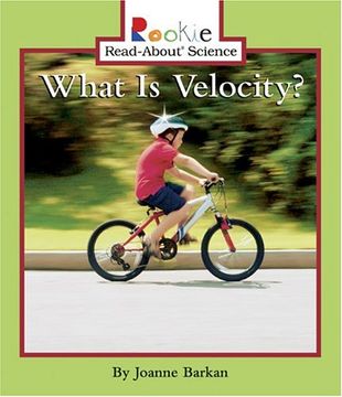 portada What is Velocity? (Rookie Read-About Science (Paperback)) (en Inglés)