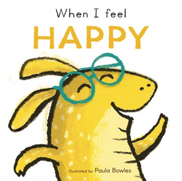 portada When i Feel Happy (First Feelings Series) (First Feelings, 6) (en Inglés)