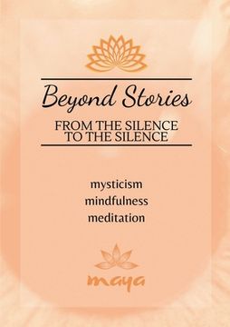 portada Beyond Stories: From the Silence to the Silence (en Inglés)