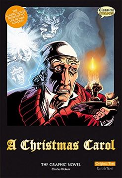 portada A Christmas Carol: The Graphic Novel: Original Text (Classical Comics) (in English)