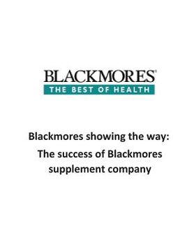 portada Blackmores showing the way: The success of Blackmores supplement company (en Inglés)