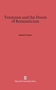 portada Tennyson and the Doom of Romanticism (in English)