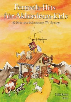 portada Fernseh-Hits für Akkordeon-Kids: 10 Hits aus bekannten TV-Serien (en Alemán)