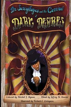 portada dr. sarcophagus and his carnival of dark desires (en Inglés)