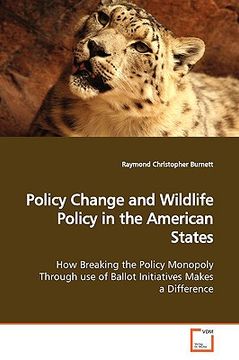 portada policy change and wildlife policy in the american states (en Inglés)