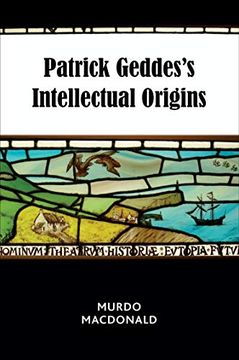 portada Patrick Geddes Intellectual Origins (in English)