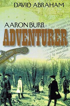 portada Aaron Burr - Adventurer (in English)
