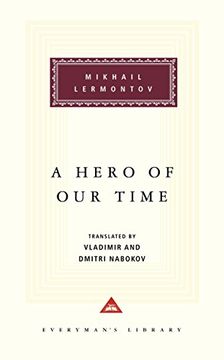 portada A Hero of our Time: Foreword by Vladimir Nabokov, Translation by Vladimir Nabokov and Dmitri Nabokov (Everyman's Library Classics & Contemporary Classics) (en Inglés)
