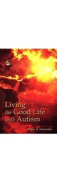portada Living the Good Life with Autism (in English)