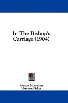 portada in the bishop's carriage (1904) (en Inglés)