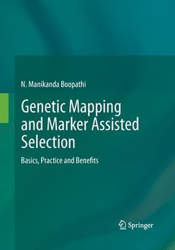 portada Genetic Mapping and Marker Assisted Selection: Basics, Practice and Benefits (en Inglés)