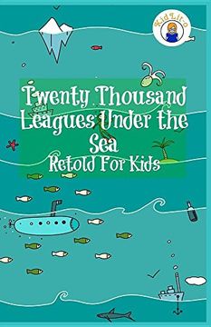 portada Twenty Thousand Leagues Under the Sea Retold For Kids (Beginner Reader Classics) (in English)