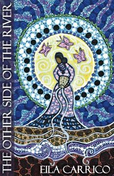 portada The Other Side of the River: Stories of Women, Water and the World