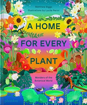 portada A Home for Every Plant: Wonders of the Botanical World