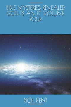 portada Bible Mysteries Revealed god is an et Volume Four (en Inglés)