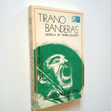 portada Tirano Banderas. Novela de Tierra Caliente