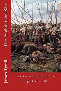 portada The English Civil War: An Introduction to: The English Civil War (en Inglés)