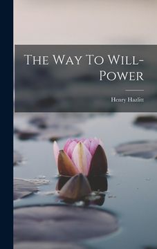 portada The Way To Will-power (en Inglés)