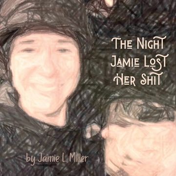 portada The Night Jamie Lost Her Shit (en Inglés)