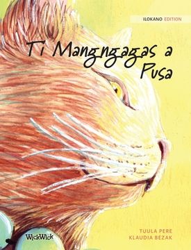 portada Ti Mangngagas a Pusa: Ilokano Edition of the Healer Cat