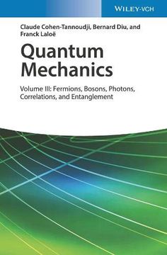 portada Quantum Mechanics, Volume 3: Fermions, Bosons, Photons, Correlations, and Entanglement 