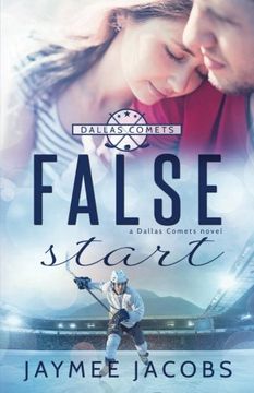 portada False Start: Volume 4 (The Dallas Comets)