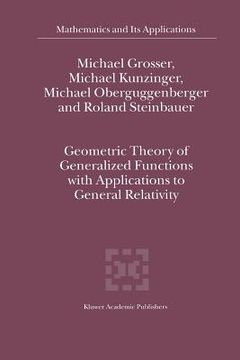 portada geometric theory of generalized functions with applications to general relativity (en Inglés)