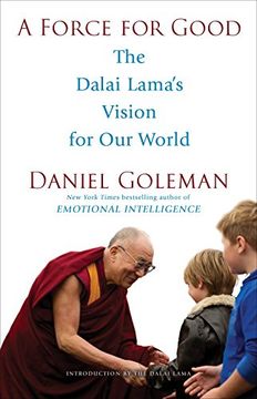 portada A Force for Good: The Dalai Lama's Vision for our World (libro en Inglés)