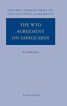 portada The wto Agreement on Safeguards: A Commentary (Oxford Commentaries on Gatt (en Inglés)
