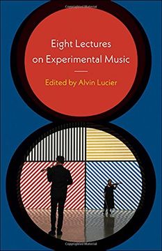 portada Eight Lectures on Experimental Music (en Inglés)