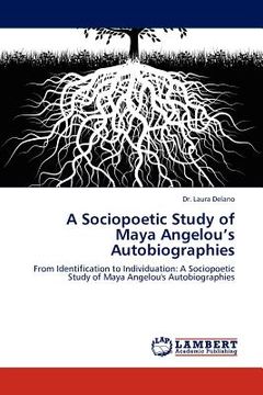 portada a sociopoetic study of maya angelou's autobiographies