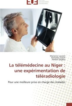 portada La télémédecine au Niger : une expérimentation de téléradiologie: Pour une meilleure prise en charge des malades