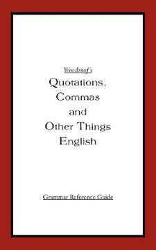 portada woodroof's quotations, commas and other things english: instructor's reference edition (en Inglés)