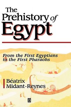 portada the prehistory of egypt: from the first egyptians to the first pharaohs (in English)
