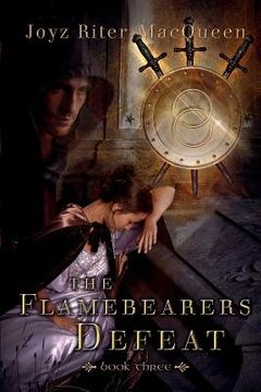 portada The Flamebearers Defeat: Book Three (en Inglés)