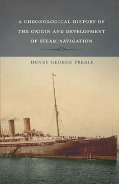 portada A Chronological History of the Origin and Development of Steam Navigation