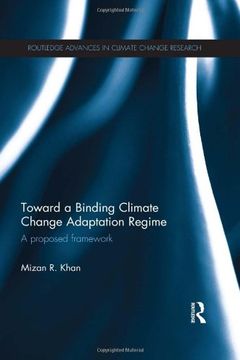 portada toward a binding climate change adaptation regime: a proposed framework (en Inglés)